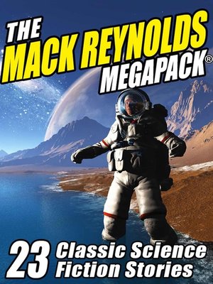 cover image of The Mack Reynolds MEGAPACK&#174;